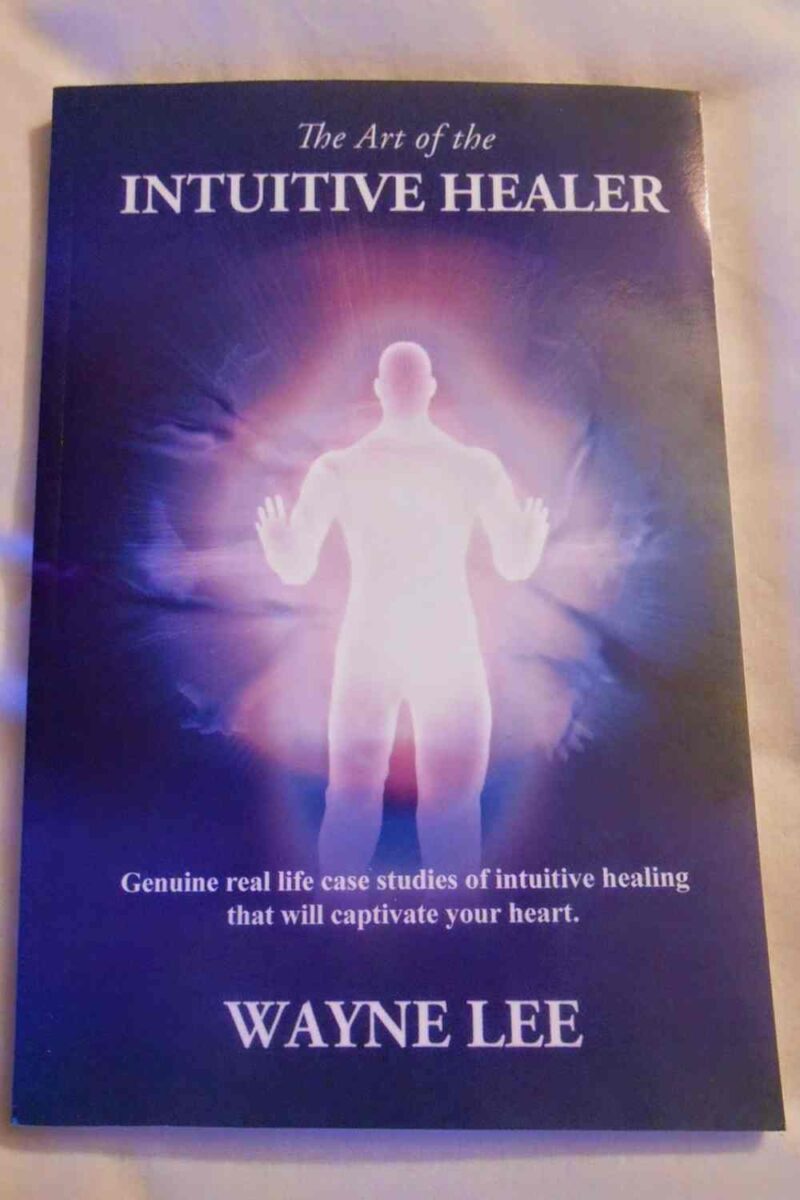 Review: The Art of the Intuitive Healer - Wayne Lee